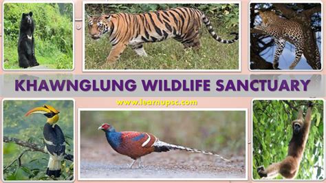 Khawnglung Wildlife Sanctuary - Learn UPSC