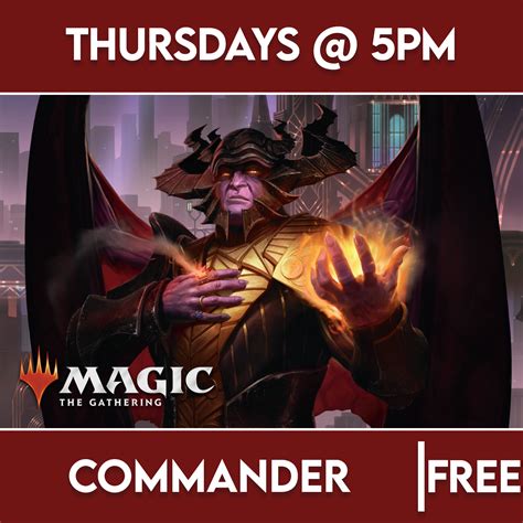 Thursday @ 5:00 PM - Magic: the Gathering Commander - Greg's Games