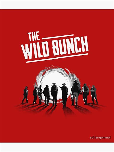 "The Wild Bunch" Poster for Sale by adriangemmel | Redbubble