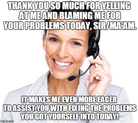 24 Call Center Memes That Are So True It Kind of Hurts - SayingImages.com