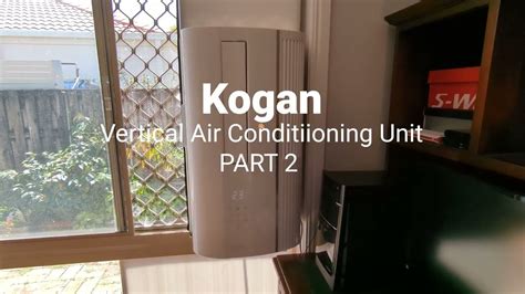 Kogan Vertical Air Conditioner Unit Review Part 2 - YouTube