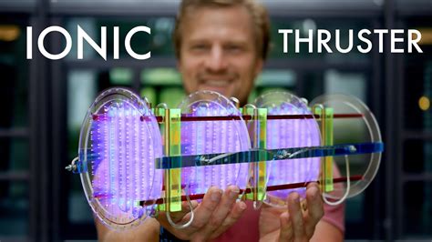 Designing A Next-Gen Ionic Thruster! (For Flight) - YouTube