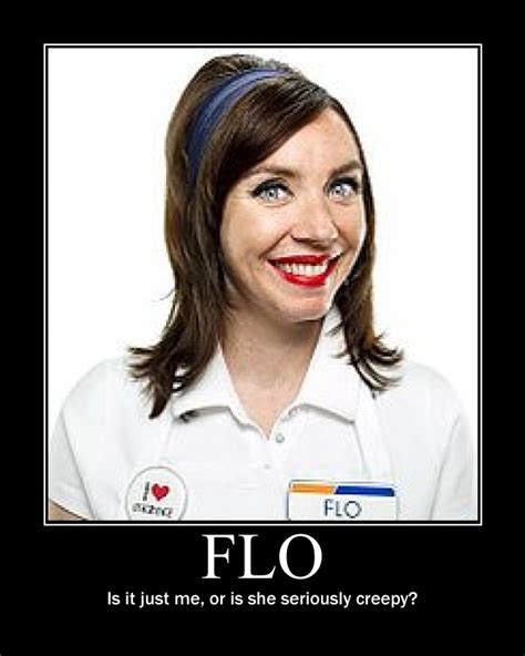 Flo Progressive Quotes. QuotesGram