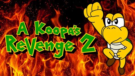 A Koopa's Revenge 2 (v2.9) ~ Full Longplay! [107%] - YouTube