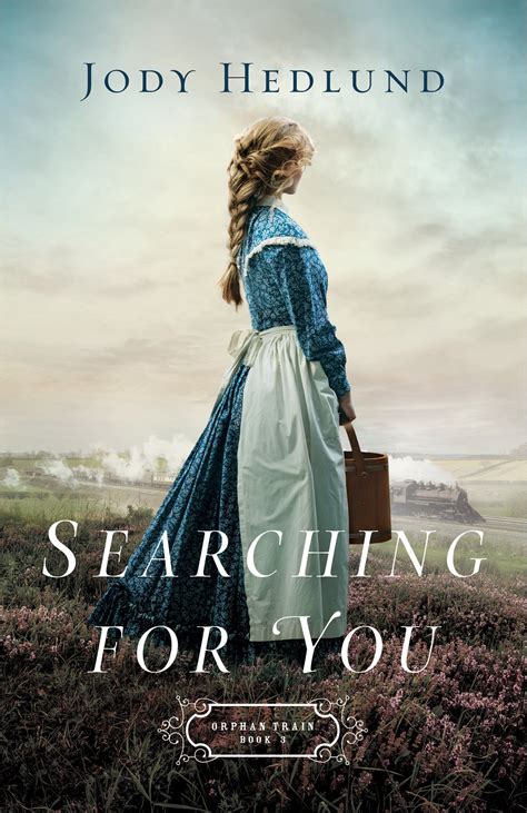 Jody Hedlund - Searching for You / #awordfromJoJo #ChristianFiction #CleanRomance #JodyHedlund ...