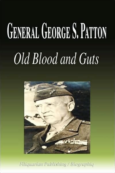 General George S. Patton - Old Blood And Guts (Biography) by Biographiq ...