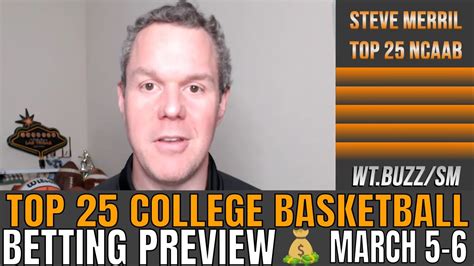 Top 25 College Basketball Predictions and Betting Preview | College ...