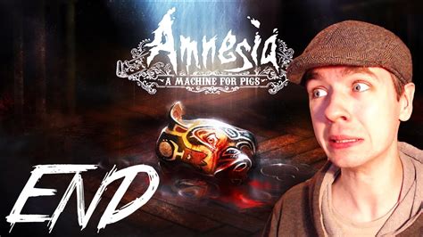 Amnesia: A Machine for Pigs - Part 11 | ENDING & THOUGHTS | Gameplay Walkthrough - YouTube