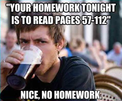 Nice No Homework - Meme Guy