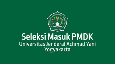 PMB Universitas Jenderal Achmad Yani Yogyakarta