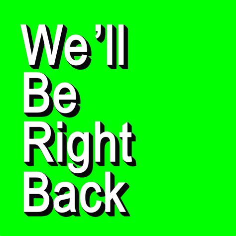 Eric And Andre Show - We'll Be Right Back (Green Screen) – CreatorSet