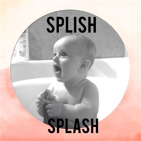 Splish splash bath time!