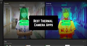 11 Best Thermal Camera Apps in 2021 (Android & iOS) | Free apps for Android and iOS