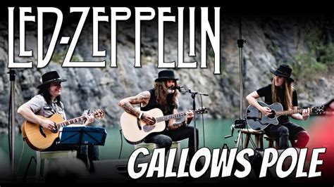 Led Zeppelin | Gallows Pole | cover [fhd] - YouTube