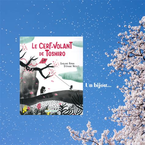 Le cerf-volant de Toshiro : une histoire poétique et émouvante à ...