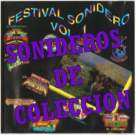 FESTIVAL SONIDERO VOL 1 | soniderosdecoleccion