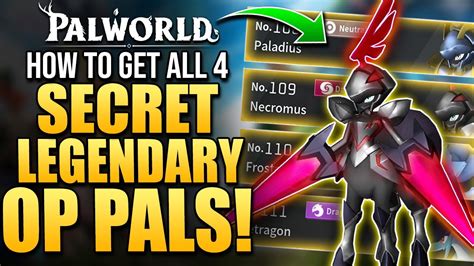 Palworld: How To Get ALL 4 LEGENDARY OP PALS // Complete Guide // Tips ...