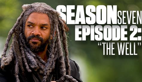 The Walking Dead Season 7 Episode 2: "The Well" Recap & Discussion - Skybound Entertainment