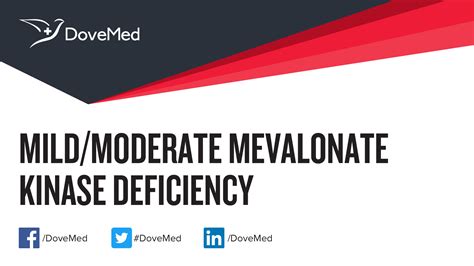 Mild/Moderate Mevalonate Kinase Deficiency