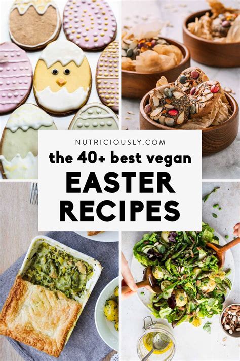 49 Healthy Vegan Easter Recipes (Breakfast To Dinner) – Nutriciously