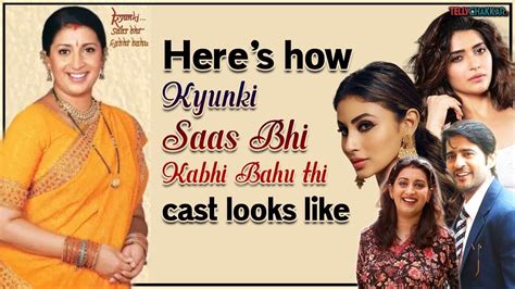 Tulsi to Mihir Virani I Here's how Kyunki Saas Bhi Kabhi Bahu Thi cast ...