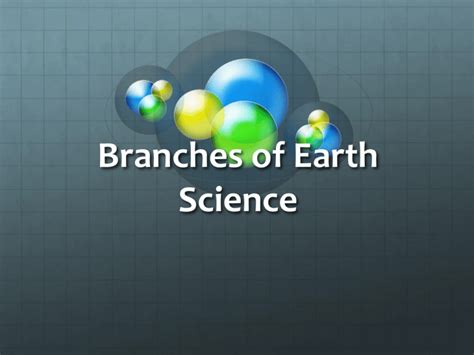 Branches of Earth Science