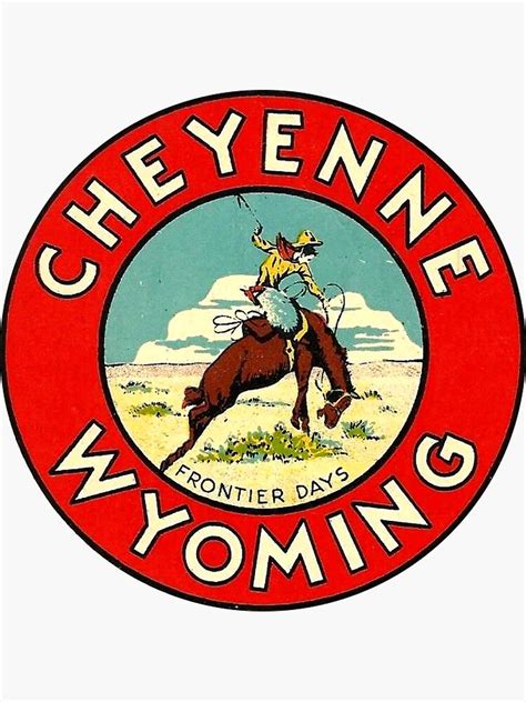 "Cheyenne Wyoming Frontier Days Vintage Travel Decal" Sticker by ...