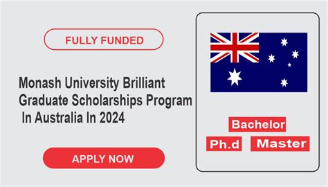 Monash University Brilliant Graduate Scholarships Program In Australia In 2024! Fully Financed ...