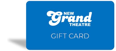 GIFT CARDS, New Grand Theatre