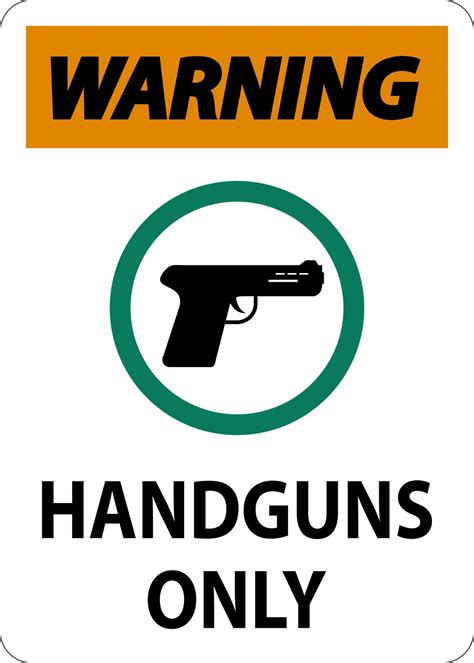 Warning Firearms Allowed Sign Handguns Only 17741102 Vector Art at Vecteezy