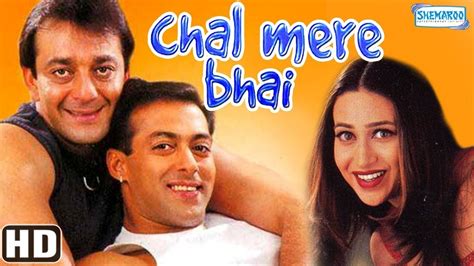 Chal Mere Bhai - Hindi Full Movies - Sanjay Dutt, Salman Khan, Karisma ...