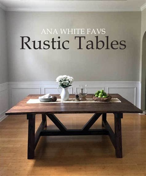 Favorite Rustic Dining Table Plans | Ana White