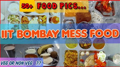 IIT Bombay mess food || IITB image and videos || IITB breakfast, lunch ...