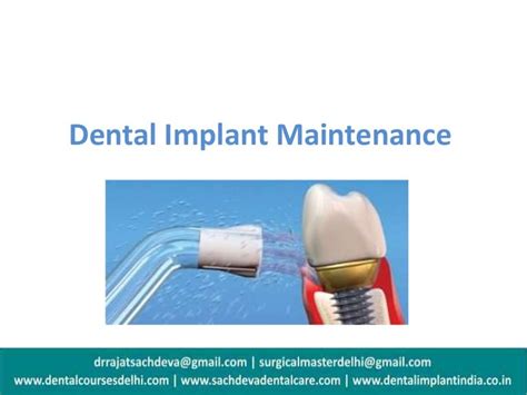 Dental Implant Maintenance , Dental Implant Care