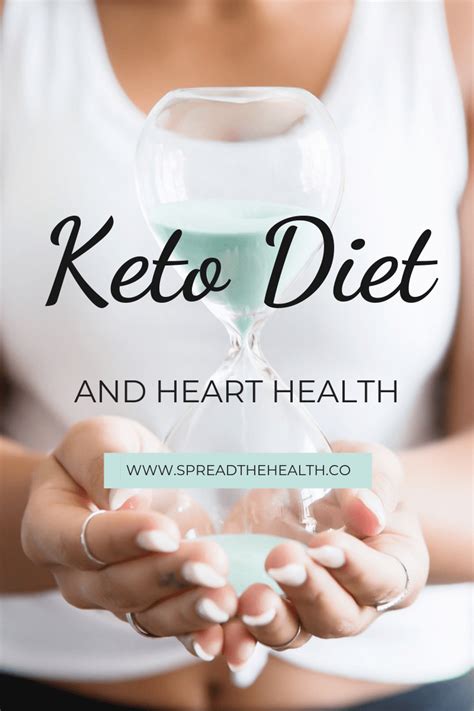 Keto Diet and Heart Health * Spread the Health