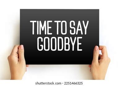 708 Time To Say Goodbye Concept Images, Stock Photos & Vectors | Shutterstock