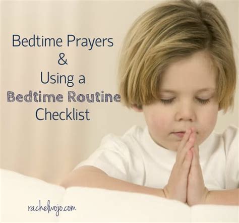 Bedtime Prayers and Using A Bedtime Routine Checklist & GIVEAWAY - RachelWojo.com