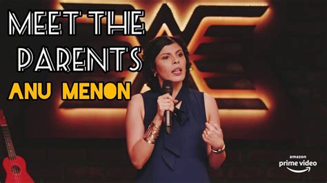 Meet the Parents | Stand-up Comedy by Anu Menon - YouTube