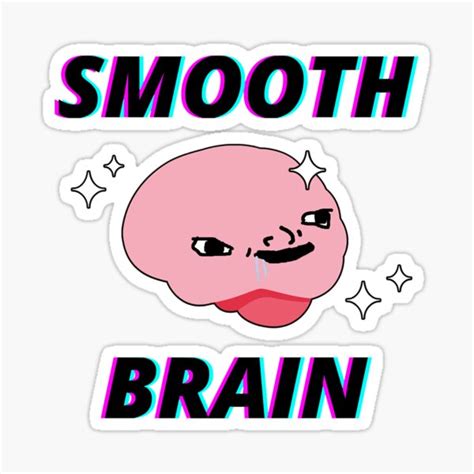 "SMOOTH BRAIN Wojak" Sticker for Sale by KimberShatto | Redbubble