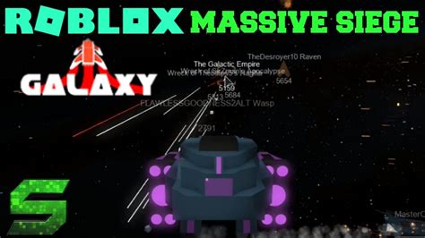 Roblox:Galaxy:The Ultimate Siege!! - YouTube