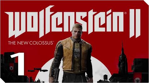 WOLFENSTEIN 2 The New Colossus | Capitulo 1 | Blazkowicz sigue vivo ...