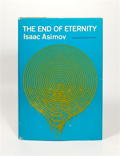 The End of Eternity by Asimov, Isaac: Near Fine Hardcover (1965) | Dividing Line Books