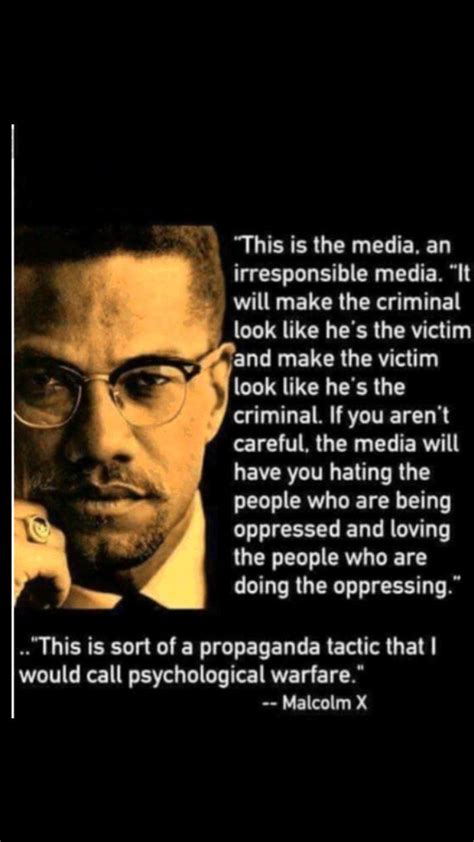 "This is the media the irresponsible media... - Malcolm X [720x1280] | Black history quotes ...