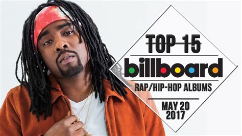 Top 15 • US Rap/Hip-Hop Albums • May 20, 2017 | Billboard-Charts - YouTube