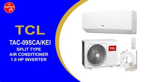 TCL TAC09CSA SPLIT TYPE INVERTER AIR CONDITIONER 1HP, 44% OFF