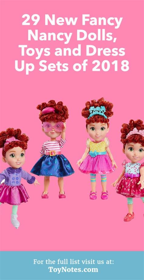 29 New Fancy Nancy Dolls, Toys and Dress Up Sets of 2018 - Toy Notes