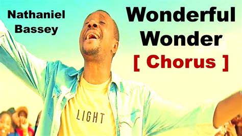 Nathaniel Bassey WONDERFUL WONDER (Chorus Only) #nathanielbassey | Gospel Music Africa - YouTube