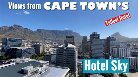 Views from Cape Town’s tallest hotel - Hotel Sky Cape Town - YouTube