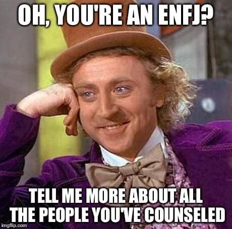 Funniest ENFJ Memes, Inspirational Quotes, and ENFJ Humor