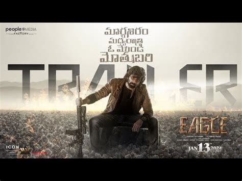 Eagle Trailer Unveiled: Ravi Teja Stars as a Merciless Assassin with a ...